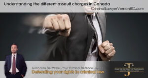 Understanding the different assault charges in Canada